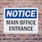 Signmission Main Office Entrance, 10 in W x Rectangle, Plastic OS-2PACK-NS-P-710-L-14092 - alternate 8